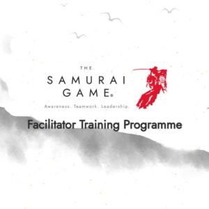 The Samurai Game® Facilitator Training Programme